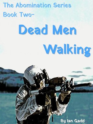 cover image of Abomination series book two-Dead Men Walking.
